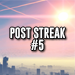 Post streak - #5 diena